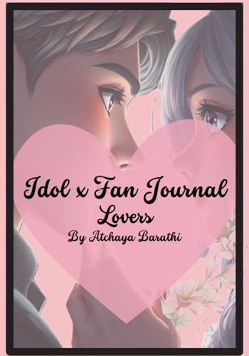  Idol x Fan: Lovers (color ver): A Fanfiction Story Journal & Writing Prompt Book  Create Your Own Love Story with Your Favorite Idol  Story Starters, Character Creation, and Creative Writing Space