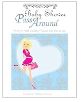 Baby Shower Game and Keepsake: Baby's First Lullaby Pass Around (Baby Boy Edition) 1511615982 Book Cover