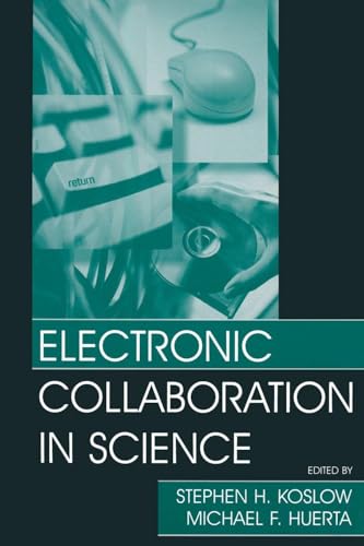 Electronic Collaboration in Science (Progress in Neuroinformatics Research Series)