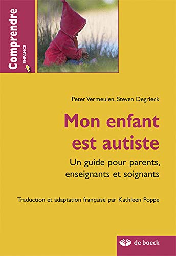 Télécharger Mon enfant est autiste livre En ligne