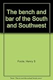 The bench and bar of the South and Southwest