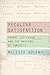 Peculiar Satisfaction: Thomas Jefferson and the Mastery of Subjects