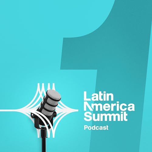 Episode 1 | What's behind investors bullish attitude towards Latin America