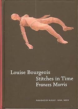Hardcover Louise Bourgeois Stitches in Time Book