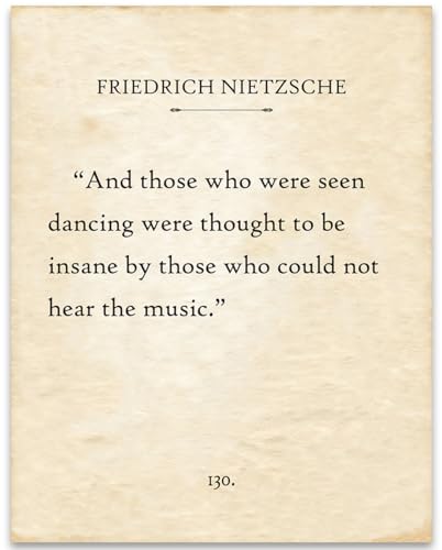 Friedrich Nietzsche Seen Dancing Quote 11x14 Unframed Poster - Inspirational Philosophy Wall Art, Motivational Saying for Home Office, Library, Dance Studio, Intellectual Wisdom, Philosophical Décor