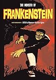 The Monster of Frankenstein