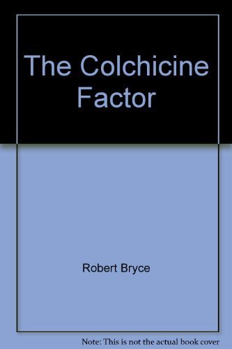 The Colchicine Factor