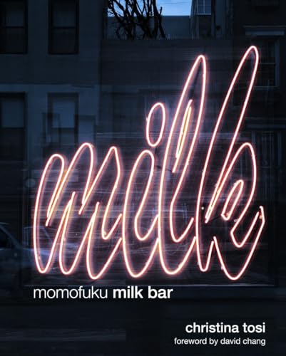 Momofuku Milk Bar: A Cookbook
