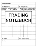  Trading Notizbuch: Tagebuch zum Ausfüllen für Day Trader Börsianer Aktionär Investor