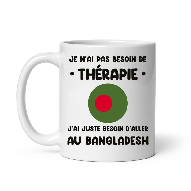 MugSmile Mug Bangladesh thérapie drôle vacances départ voyage Tasse Bangladesh