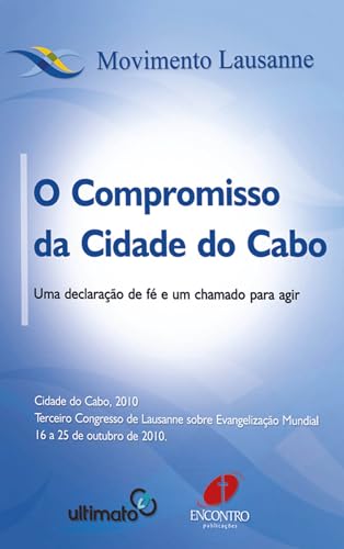 O compromisso da Cidade do Cabo: Uma declaração de fé e um chamado a agir