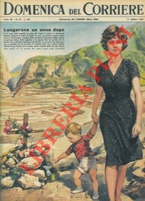 A un anno dalla tragedia, la piana del Vajont e ancora un allucinante deserto cosparso di relitti, di lapidi, di croci.