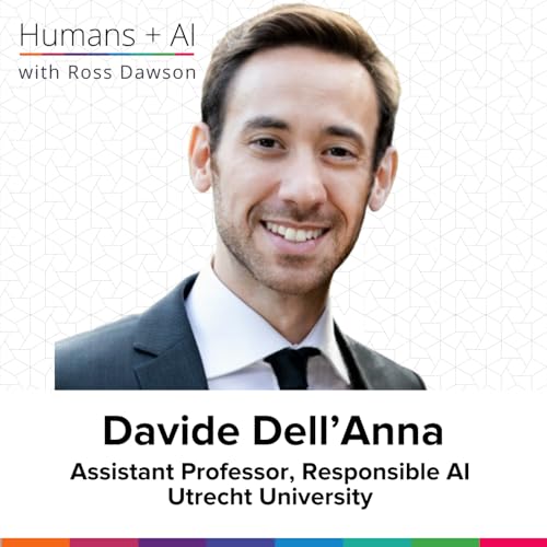Davide Dell&rsquo;Anna on hybrid intelligence, guidelines for human-AI teams, calibrating trust, and team ethics (AC Ep33)