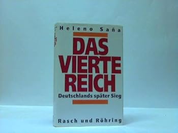 Paperback Das vierte Reich: Deutschlands spa¨ter Sieg (German Edition) [German] Book