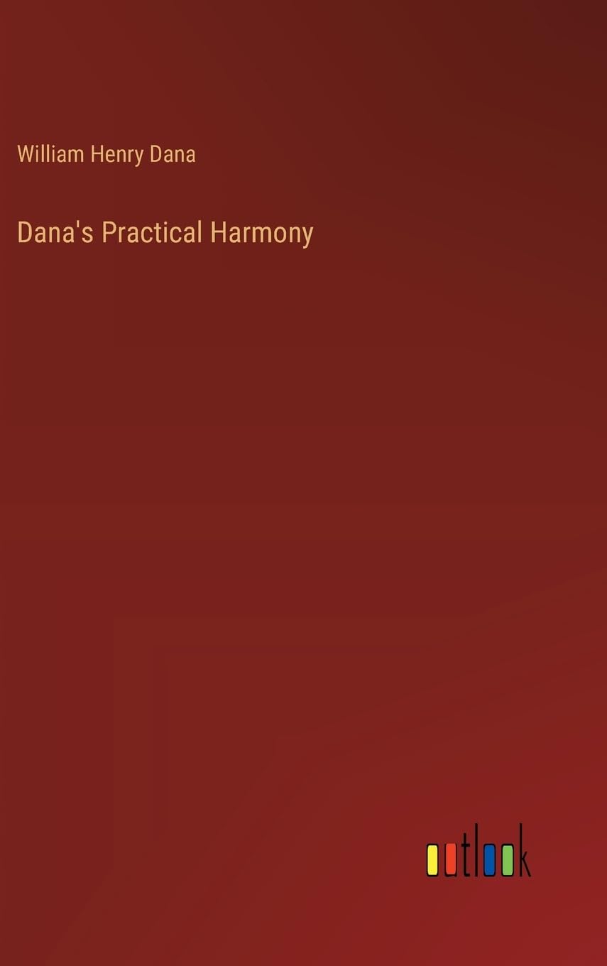 Dana's Practical Harmony