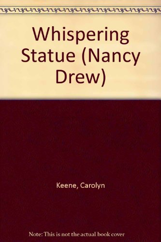 The Whispering Statue (Nancy Drew, Book 14) 0448195143 Book Cover