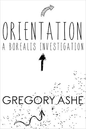 Orientation (Borealis Investigations Book 1) (English Edition)