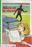  Alice et le clavecin (Bibliothèque verte)