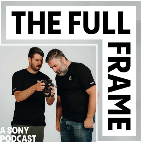 『The Full Frame, a Sony Podcast』のカバーアート