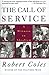 The Call of Service: A Witness to Idealism