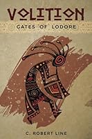 Volition: Gates of Lodore 1462146120 Book Cover