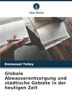 Paperback Globale Abwasserentsorgung und städtische Gebiete in der heutigen Zeit [German] Book