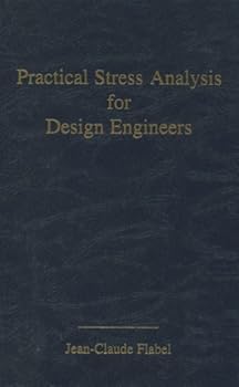 Hardcover Practical Stress Analysis for Design Engineers: Design & Analysis of Aerospace Vehicle Structures Book