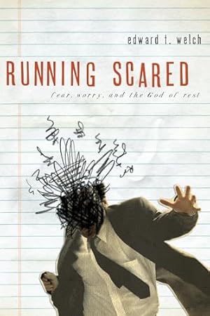 Book cover Running Scared: Fear, Worry, and the God of Rest