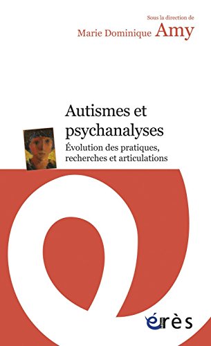 Télécharger Autismes et psychanalyses (Erès Poche) PDF Ebook En Ligne
