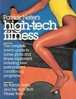 Patrick Netter's High-Tech Fitness 0894807714 Book Cover