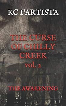 Paperback THE CURSE OF CHILLY CREEK vol. 2: The Awakening Book