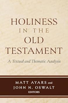 Paperback Holiness in the Old Testament: A Textual and Thematic Analysis Book