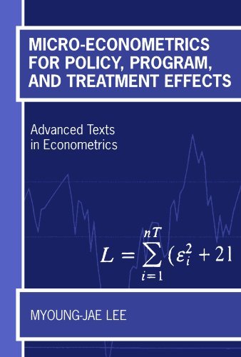 Micro-Econometrics for Policy, Program, and Treatment Effects (Advanced Texts in Econometrics)