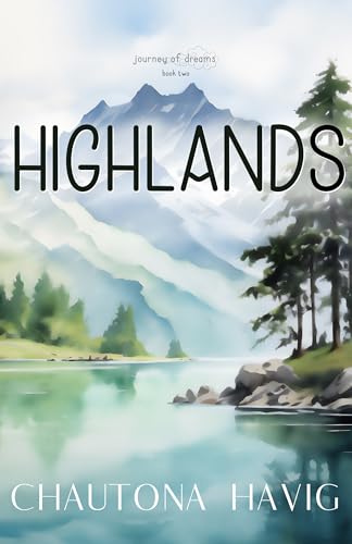 Highlands (Journey of Dreams: Book Two)