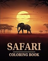 Safari Hunting Coloring Book for Adults | Animals of Africa in Majestic Landscapes | Outdoor Nature Scenes: Sketch Style Wildlife Designs including ... Giraffes, Gorillas, Zebras, Cheetahs and More B0CR744SCL Book Cover