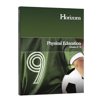 Horizons Physical Education 3rd - 5th Grade