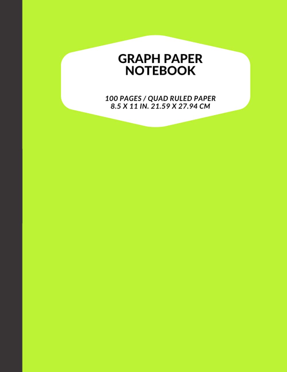 GREEN MATH NOTEBOOK MIDDLE SCHOOL: 8.5 x 11 Quad Ruled Graph Grid Paper 4 Squares per inch, 100 pages