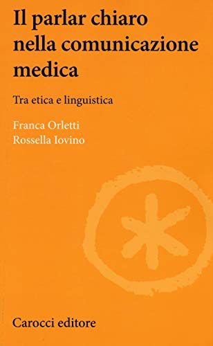 Il parlare chiaro nella comunicazione medica. Tra etica e linguist