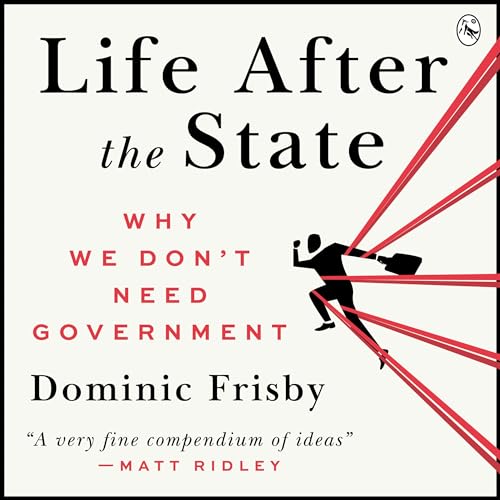 Dominic Frisby - Life After the State episode artwork