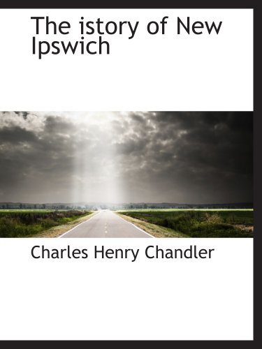 The istory of New Ipswich