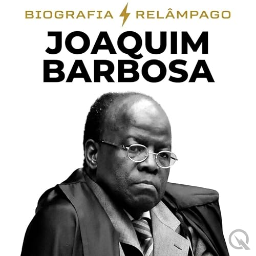 『Joaquim Barbosa: o juiz que enfrentou o mensal&atilde;o e sumiu (Parte 2)』のカバーアート