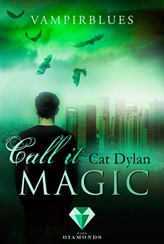 Télécharger Call it magic 4: Vampirblues (German Edition) PDF Ebook En Ligne