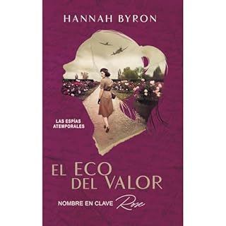 El Eco del Valor Audiobook By Hannah Byron cover art
