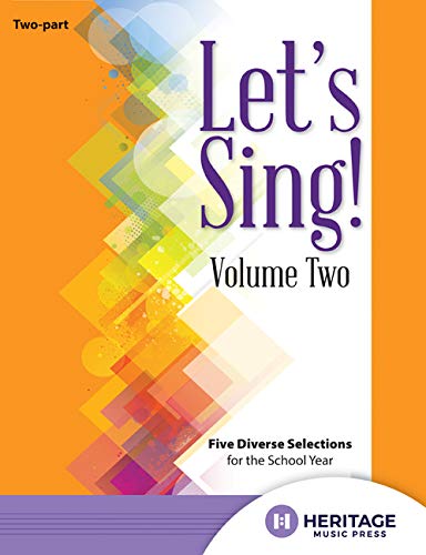 Let's Sing! Volume Two: Five Diverse Selections for the School Year