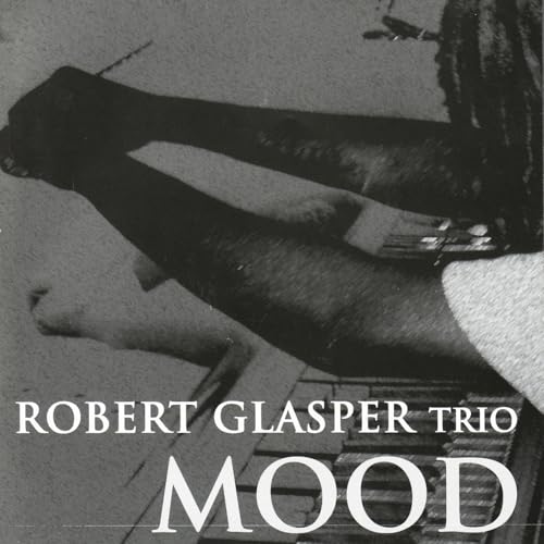 Robert Glasper Trio feat. Bob Hurst, Damion Reed, Bilal, Mike Moreno, John Ellis & Marcus Strickland