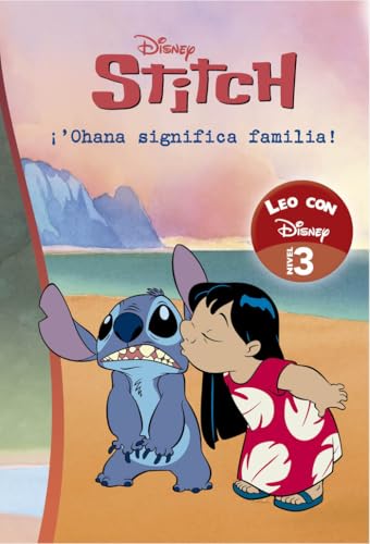 Lilo & Stitch. Leo con Disney. Ohana significa familia (Nivel 3) (Disney. Lectoescritura) (Aprendo con Disney)