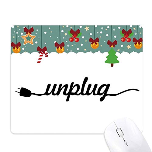 Tapis de souris en caoutchouc avec citations de Noël Unplug pour bureau