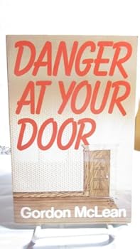 Paperback Danger at Your Door Book