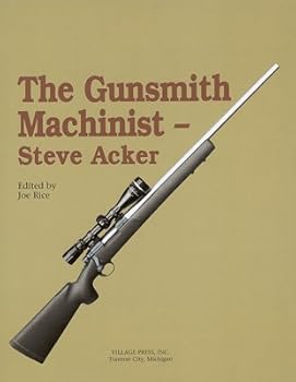 Hardcover The gunsmith machinist Book