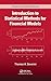 Introduction to Statistical Methods for Financial Models (Chapman & Hall/CRC Texts in Statistical Science)